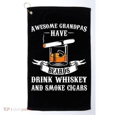 Awesome Grandpa's Beards Whiskey And Cigars Cigars Meaningful Gift Golf Towel