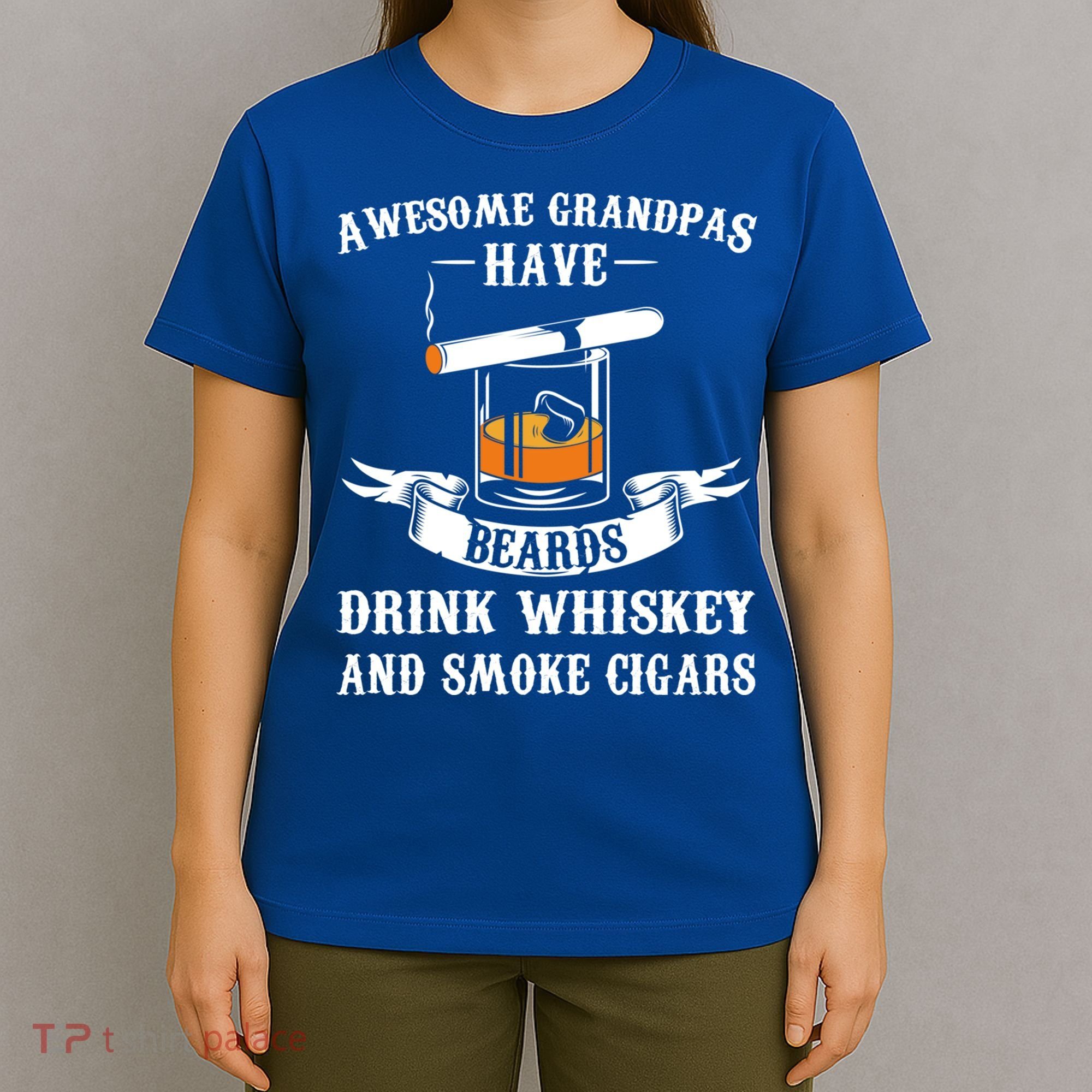 Awesome Grandpa's Beards Whiskey And Cigars Cigars Meaningful Gift T-Shirt