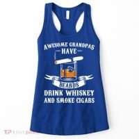 Awesome Grandpa's Beards Whiskey And Cigars Cigars Meaningful Gift Women's Tank Top thumb 0