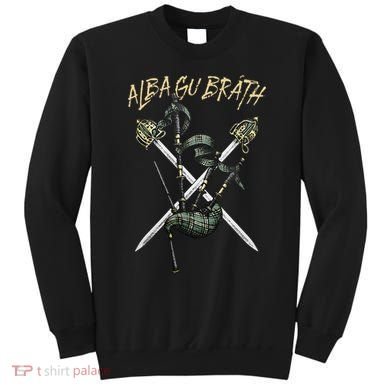 Alba Gu BráTh Scotland Forever Sweatshirt