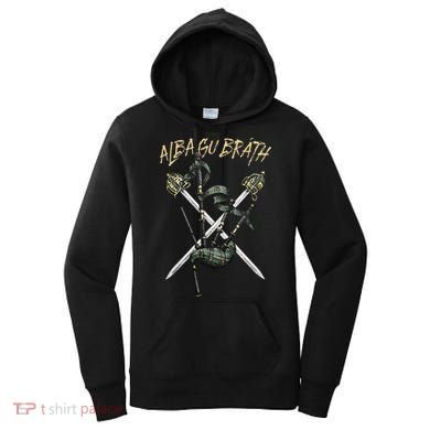 Alba Gu BráTh Scotland Forever Women's Hoodie