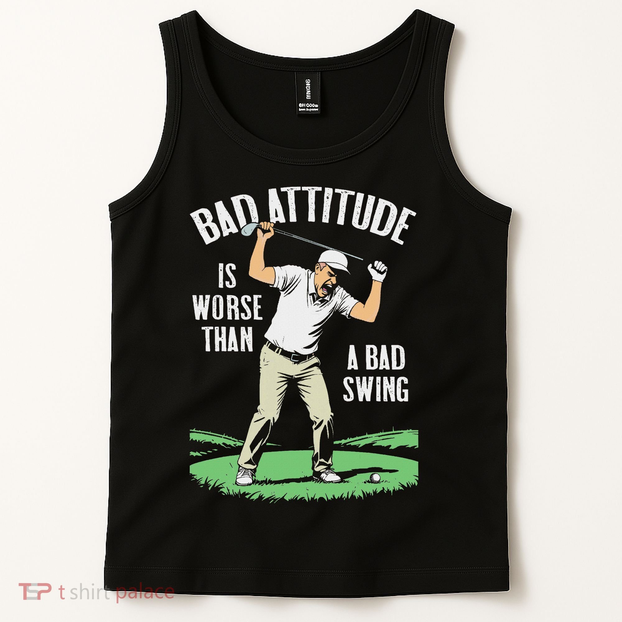 Angry Golfer Bad Attitude Worse Swing Funny Golf Quote Tank Top