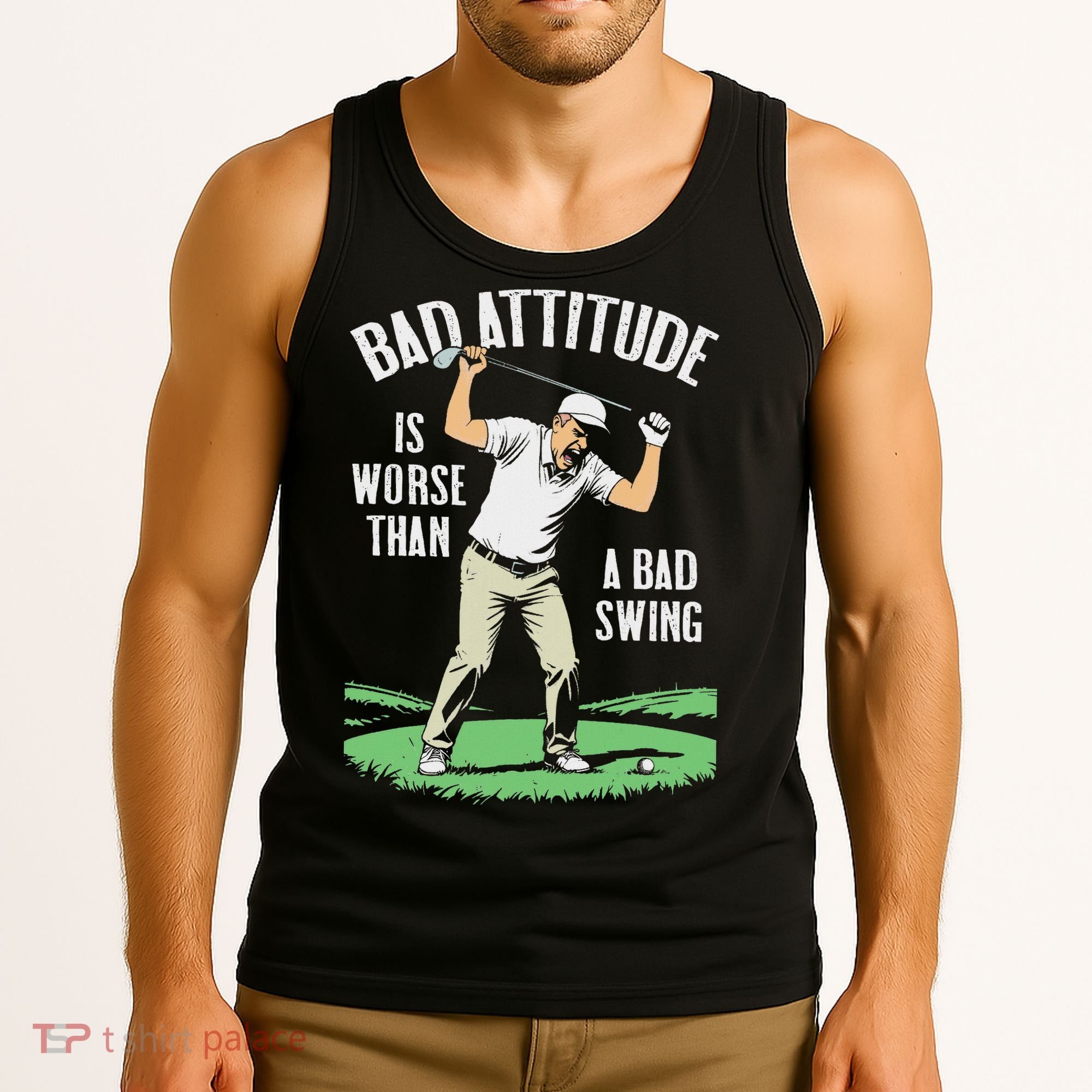 Angry Golfer Bad Attitude Worse Swing Funny Golf Quote Tank Top