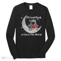A Good Book Is Out Of This World Astronaut Long Sleeve Shirt thumb 0