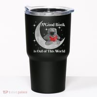 A Good Book Is Out Of This World Astronaut Tumbler thumb 0