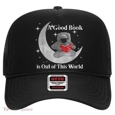 A Good Book Is Out Of This World Astronaut Hat