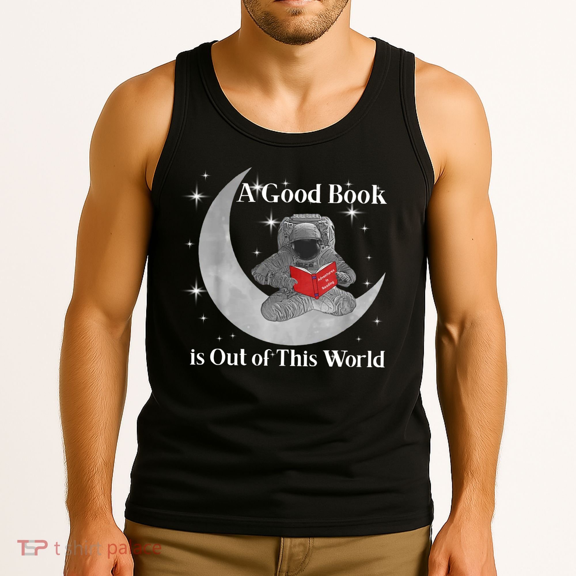 A Good Book Is Out Of This World Astronaut Tank Top
