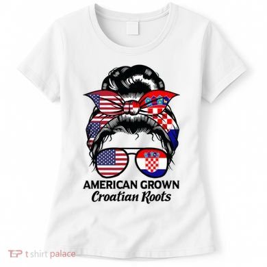 American Grown Croatian Roots Croatia Women's T-Shirt