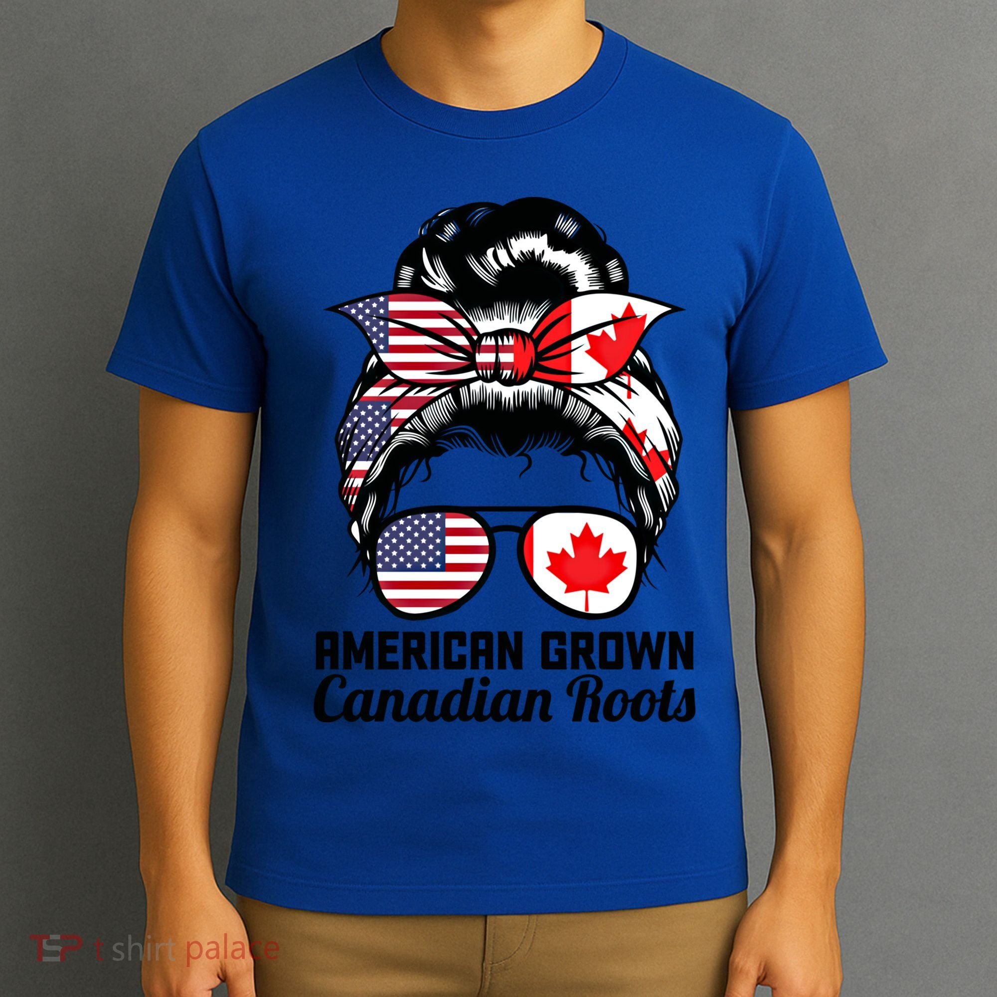 American Grown Canadian Roots Messy Bun Canada Cool Gift T-Shirt