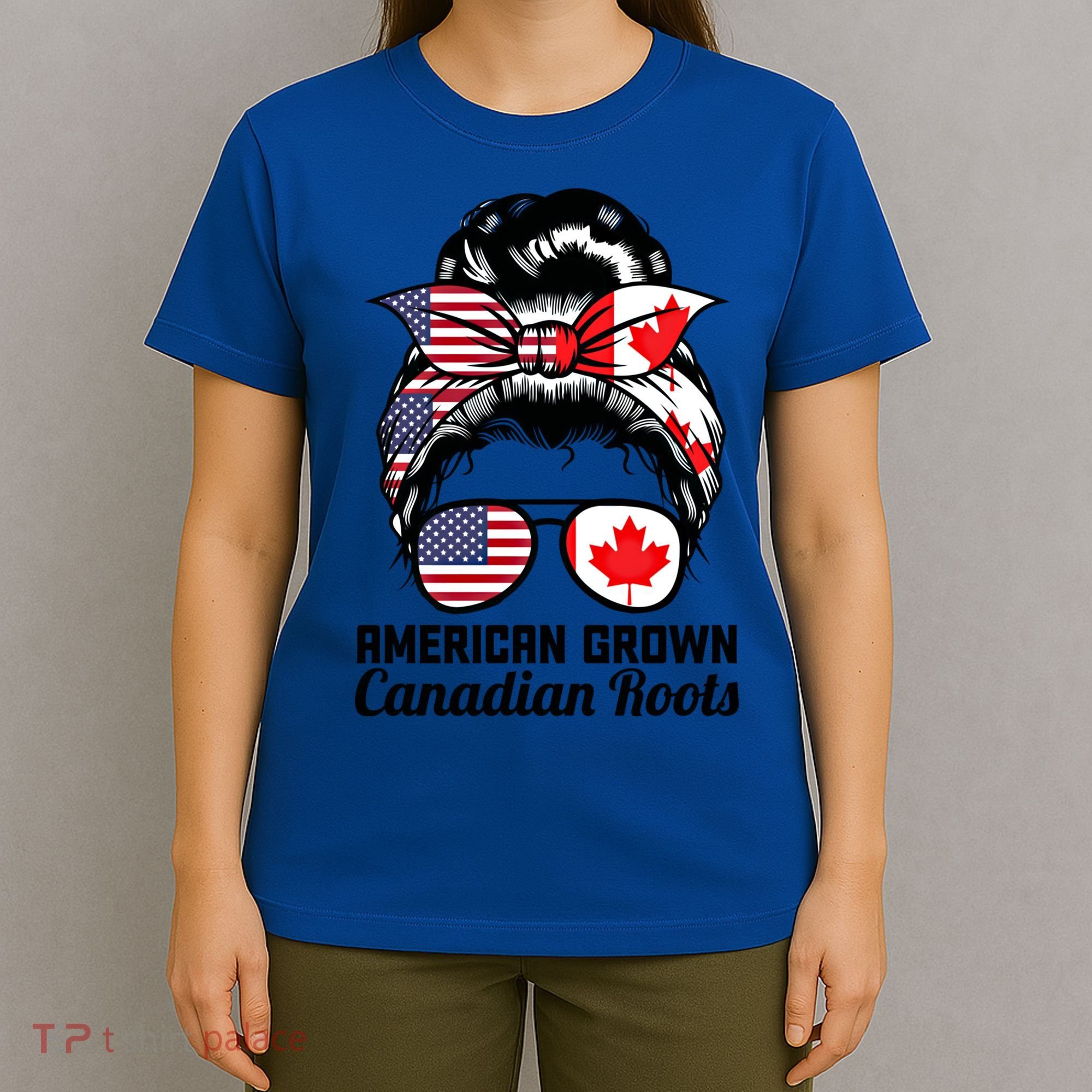 American Grown Canadian Roots Messy Bun Canada Cool Gift T-Shirt