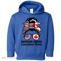 American Grown Canadian Roots Messy Bun Canada Cool Gift Toddler Hoodie thumb 0