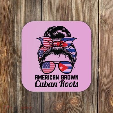 American Grown Cuban Roots Messy Bun Cuba Coaster
