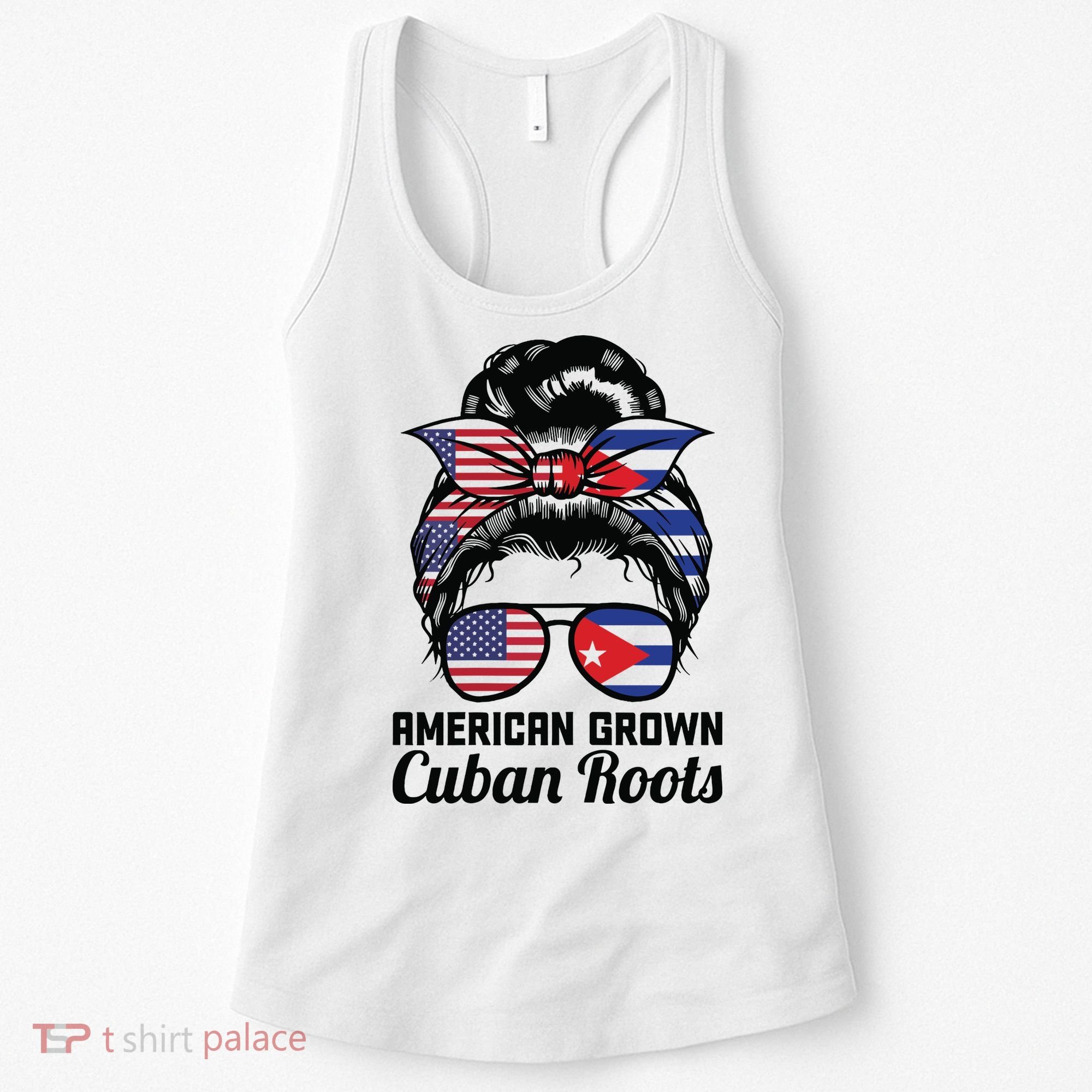 American Grown Cuban Roots Messy Bun Cuba Women's Tank Top