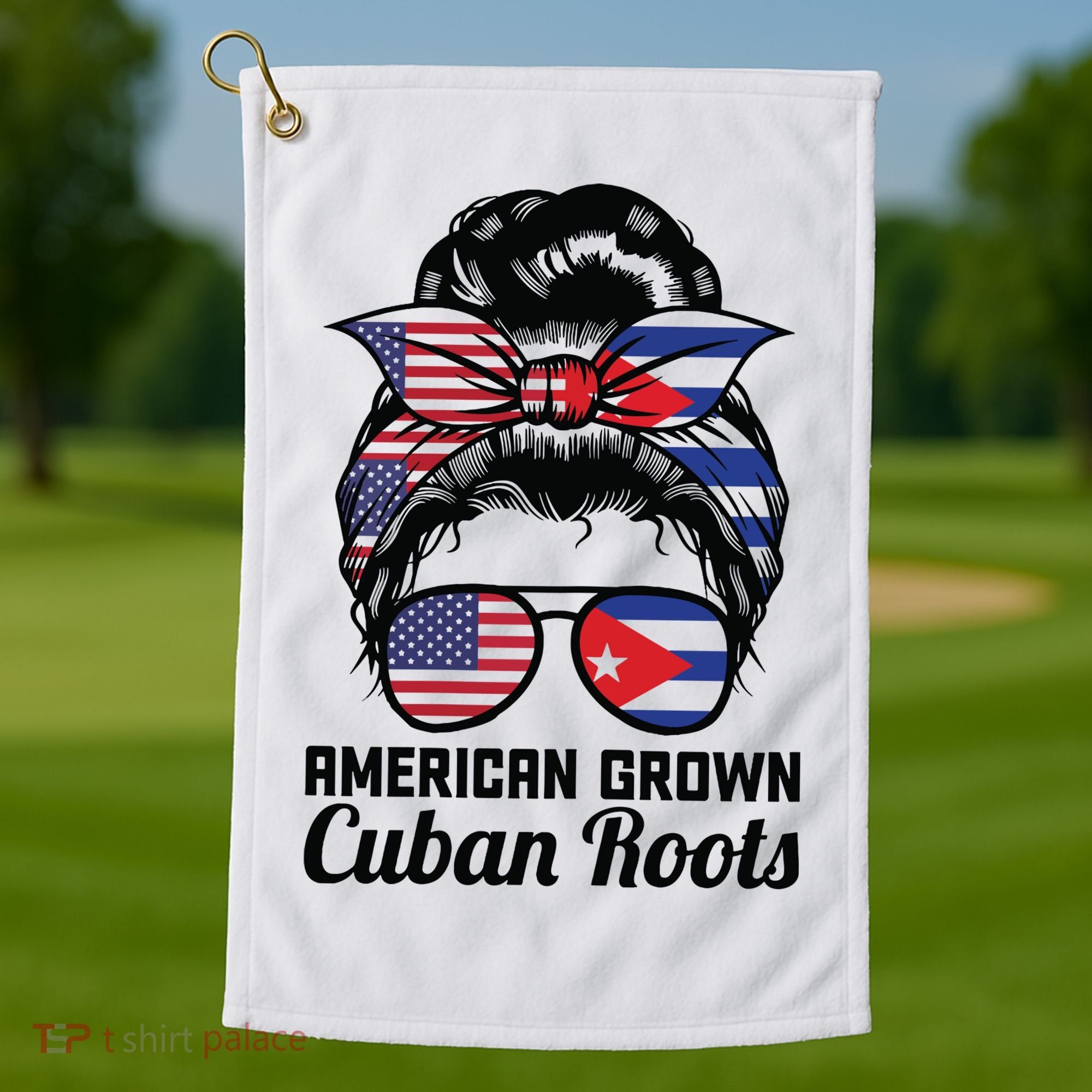American Grown Cuban Roots Messy Bun Cuba Golf Towel