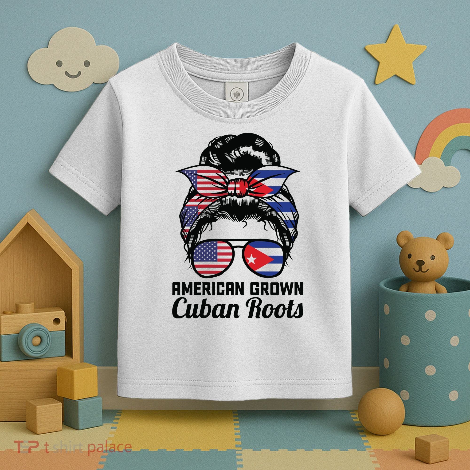 American Grown Cuban Roots Messy Bun Cuba Toddler T-Shirt