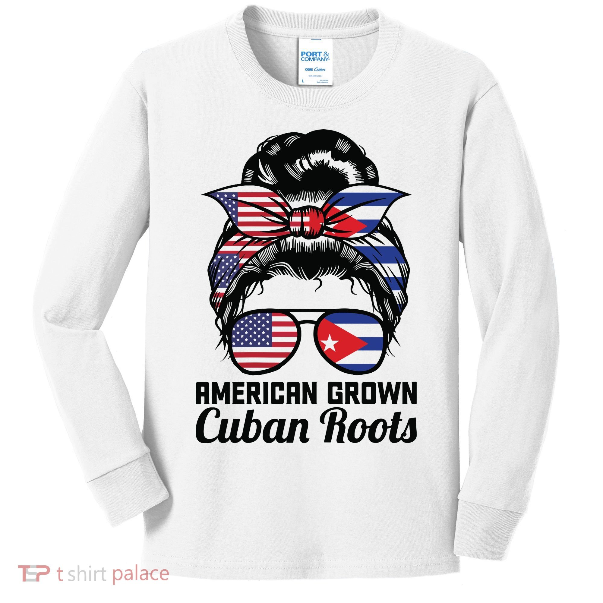 American Grown Cuban Roots Messy Bun Cuba Kids Long Sleeve Shirt