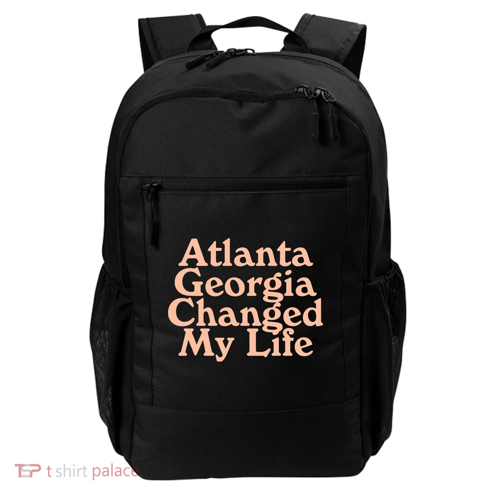 Atlanta Georgia Changed My Life Backpack