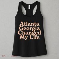 Atlanta Georgia Changed My Life Women's Tank Top thumb 3