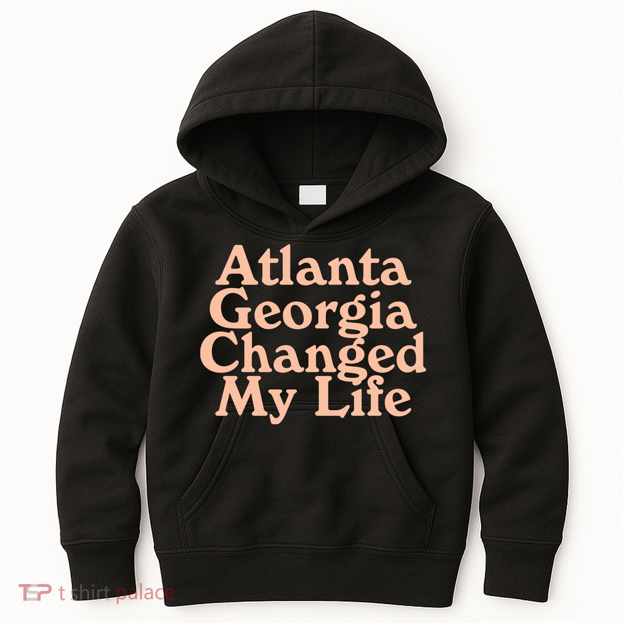 Atlanta Georgia Changed My Life Kids Hoodie