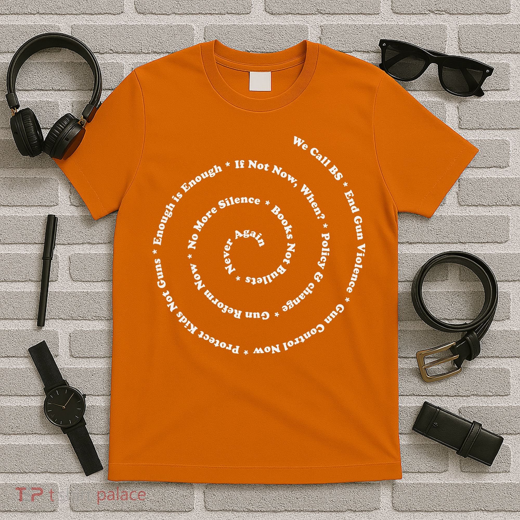 Anti Gun Control Shirt Wear Orange End Gun Violence T-Shirt