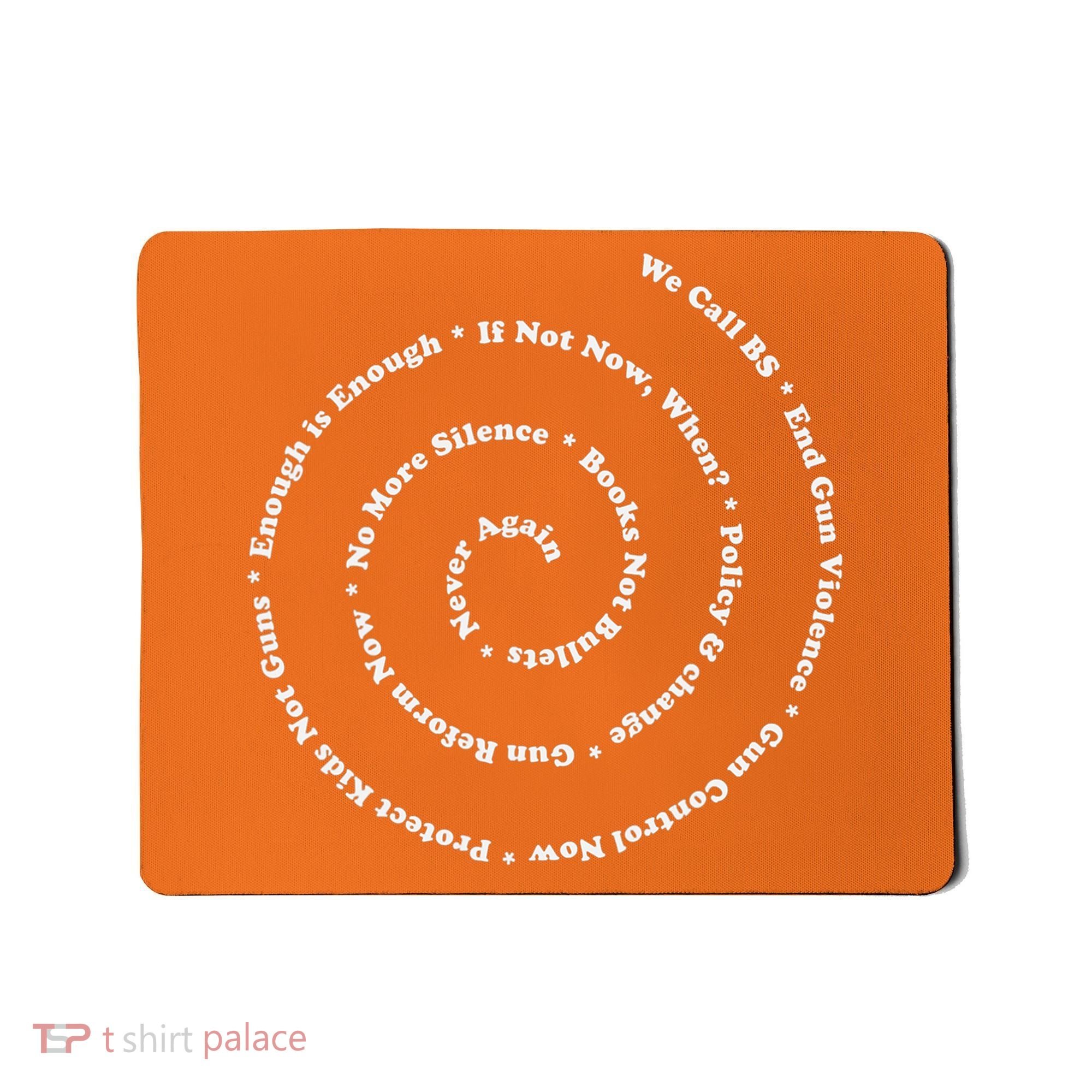 Anti Gun Control Shirt Wear Orange End Gun Violence Mousepad