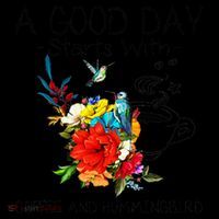 A Good Day Starts With Coffee And Hummingbird 16oz Travel Tumbler thumb 2