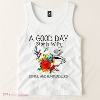 A Good Day Starts With Coffee And Hummingbird Tank Top thumb 2