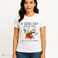 A Good Day Starts With Coffee And Hummingbird Women's T-Shirt thumb 4