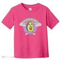 Avo Great Day Avocado Toddler T-Shirt thumb 0