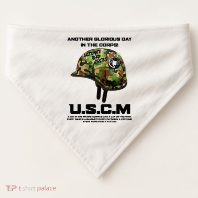 Another Glorious Day In The Corps USCM Ultimate Bad Asses USA-Made Doggie Bandana