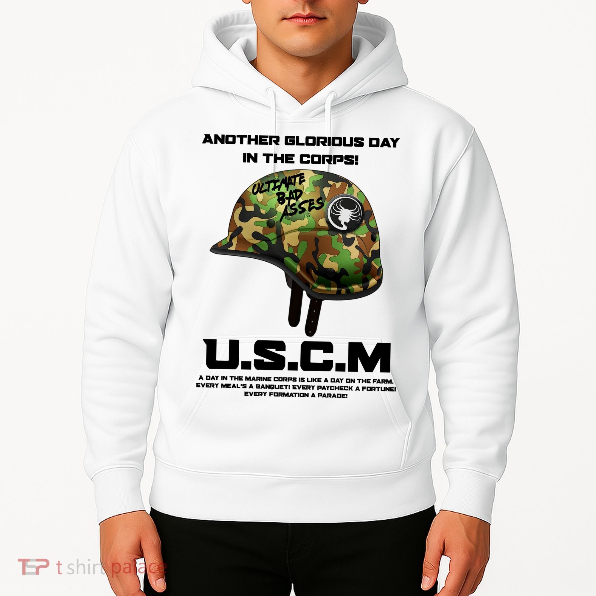 Another Glorious Day In The Corps USCM Ultimate Bad Asses Hoodie