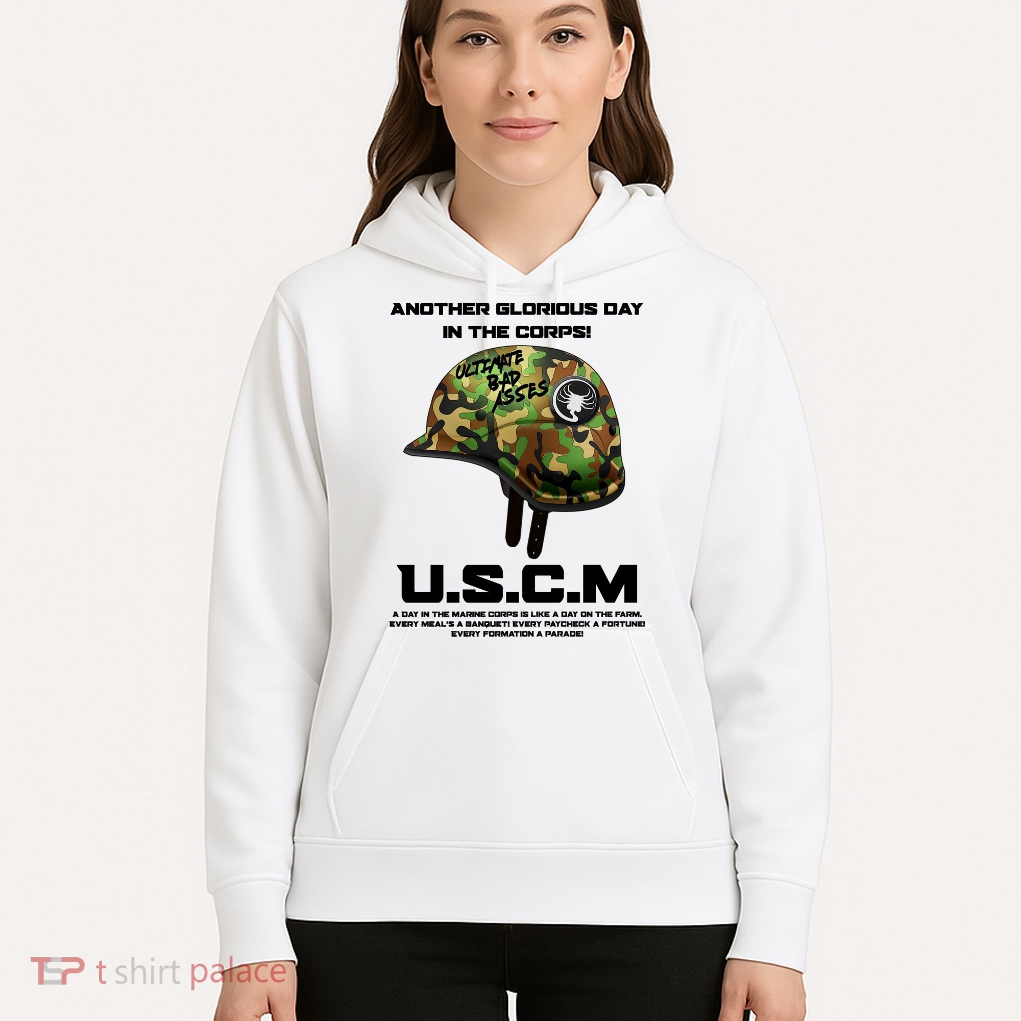 Another Glorious Day In The Corps USCM Ultimate Bad Asses Hoodie