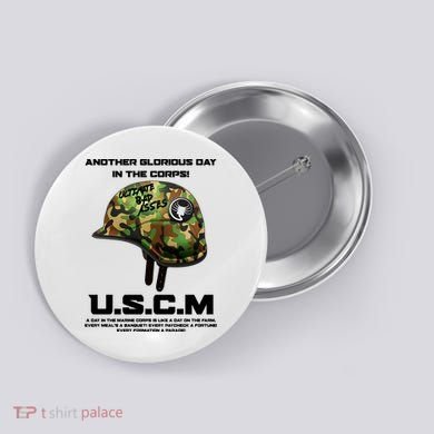 Another Glorious Day In The Corps USCM Ultimate Bad Asses Button