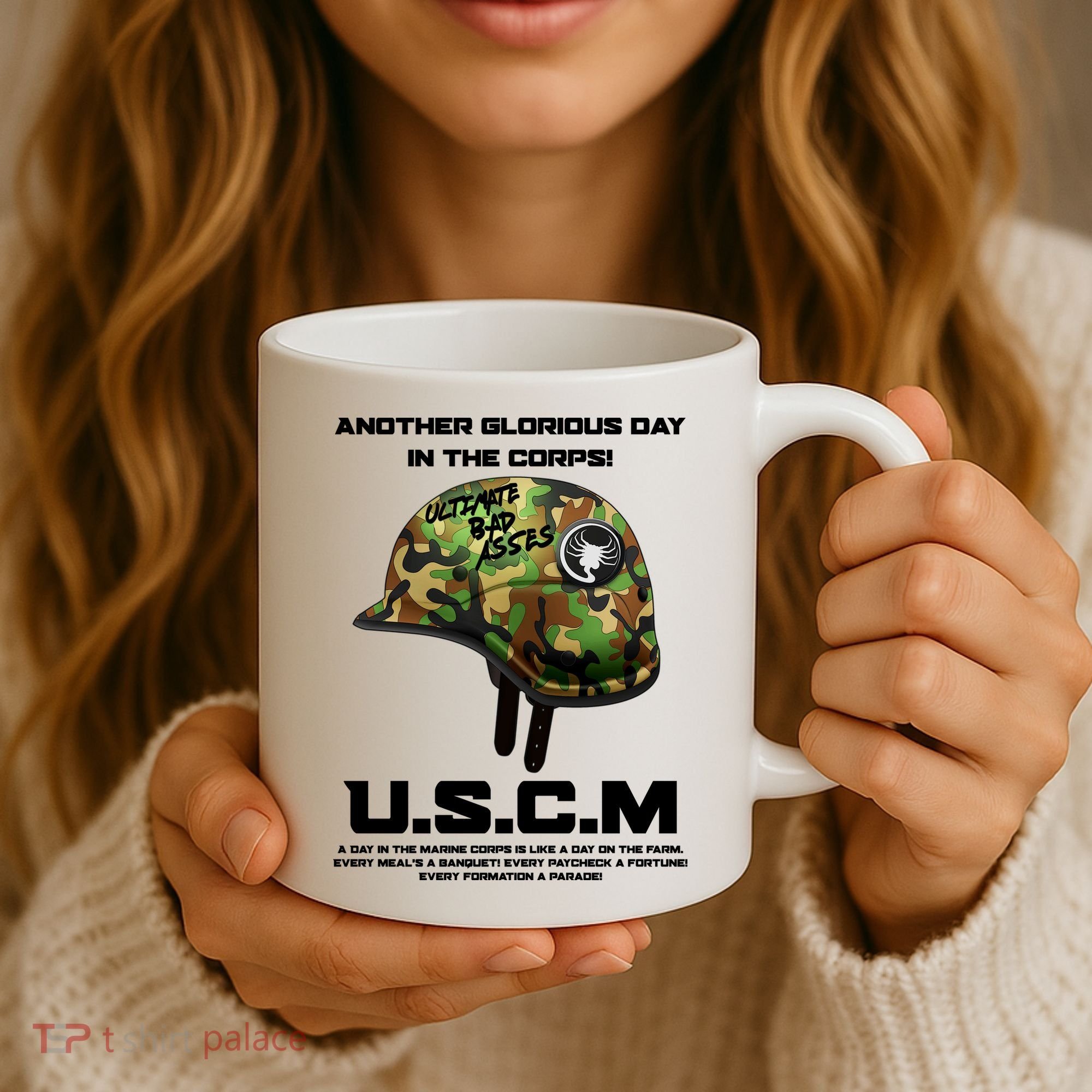 Another Glorious Day In The Corps USCM Ultimate Bad Asses Coffee Mug