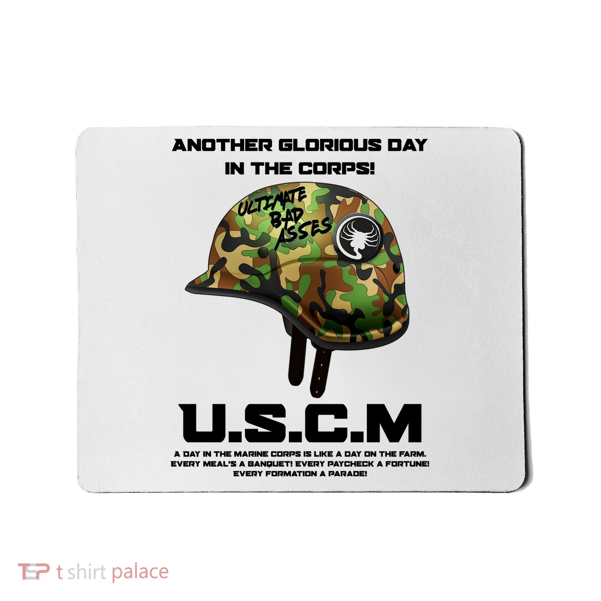 Another Glorious Day In The Corps USCM Ultimate Bad Asses Mousepad