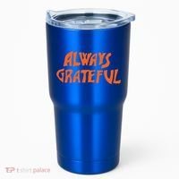 Always Grateful Dancing Hippie Vibes Gift Tumbler thumb 0