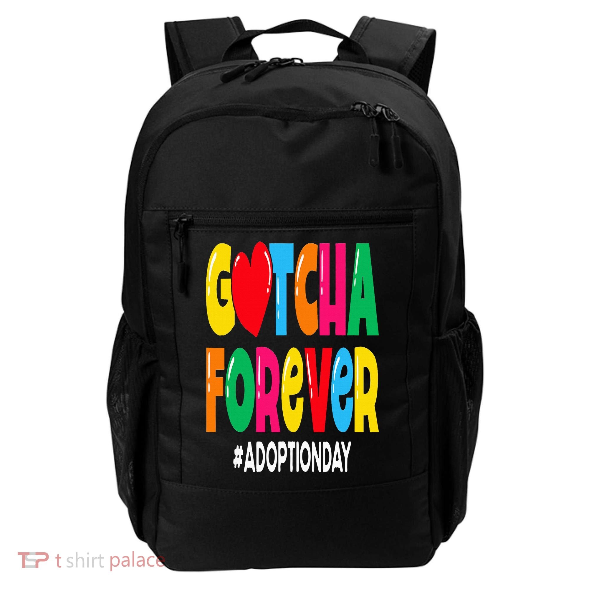 Adopt Gotcha Day Gotcha Forever Adoption Day Backpack