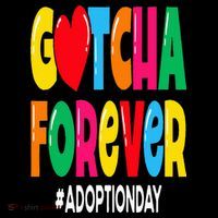 Adopt Gotcha Day Gotcha Forever Adoption Day Women's Hoodie thumb 2