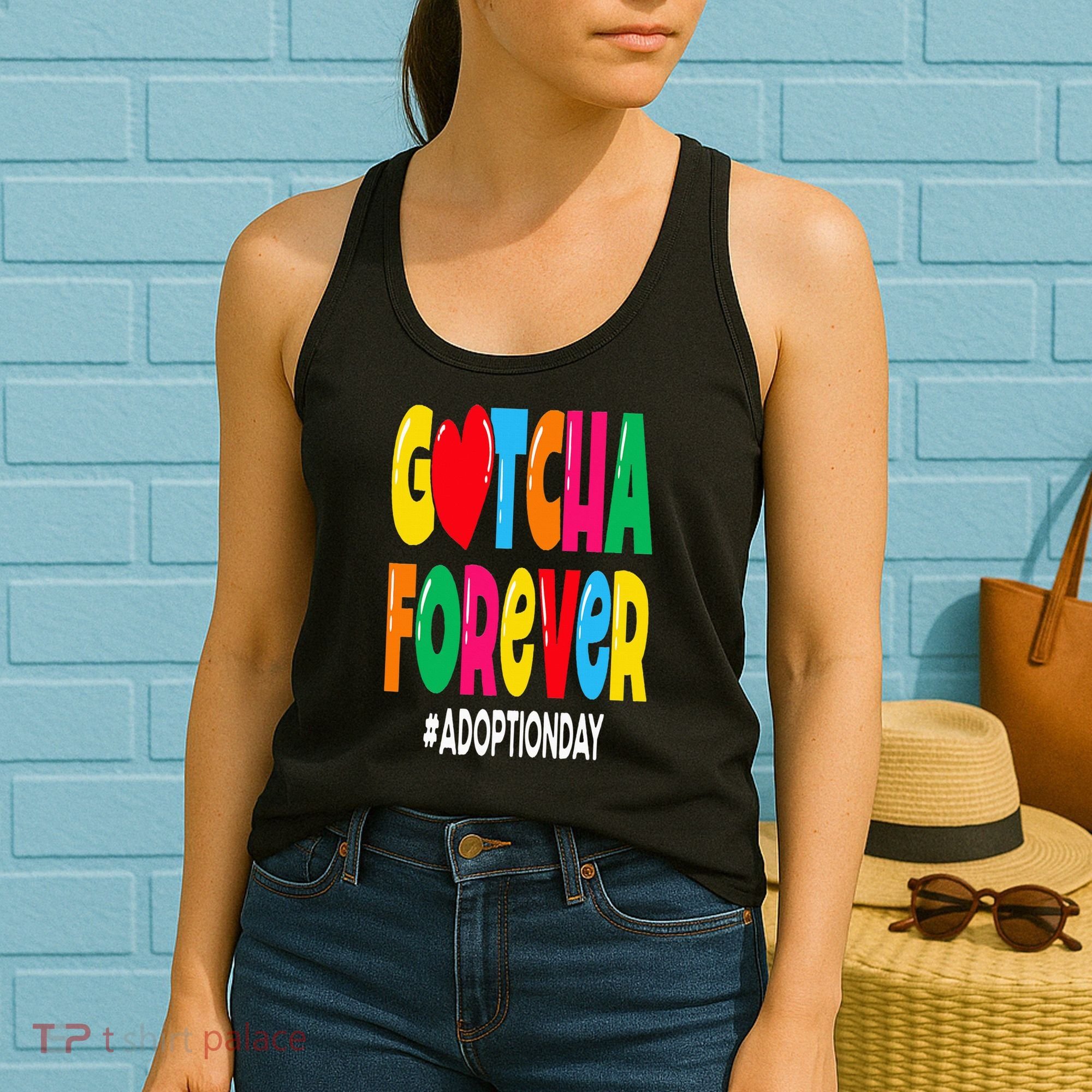 Adopt Gotcha Day Gotcha Forever Adoption Day Women's Tank Top