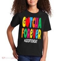 Adopt Gotcha Day Gotcha Forever Adoption Day Kids T-Shirt thumb 2