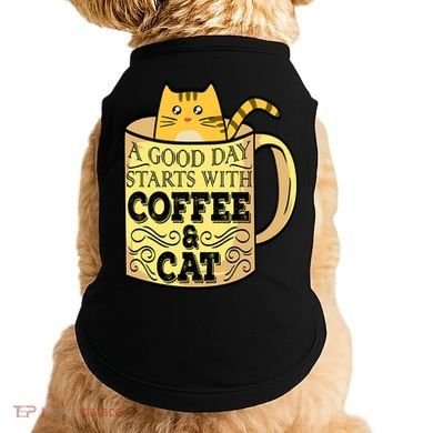 A Good Day Starts With Coffee And Cat Funny Doggie Tank