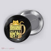 A Good Day Starts With Coffee And Cat Funny Button thumb 0