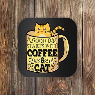 A Good Day Starts With Coffee And Cat Funny Coaster