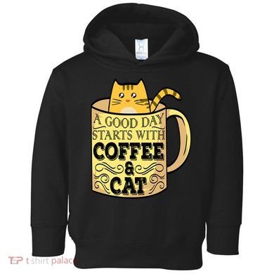 A Good Day Starts With Coffee And Cat Funny Toddler Hoodie