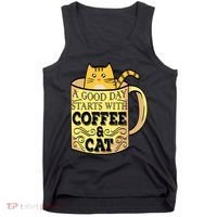A Good Day Starts With Coffee And Cat Funny Tank Top thumb 0
