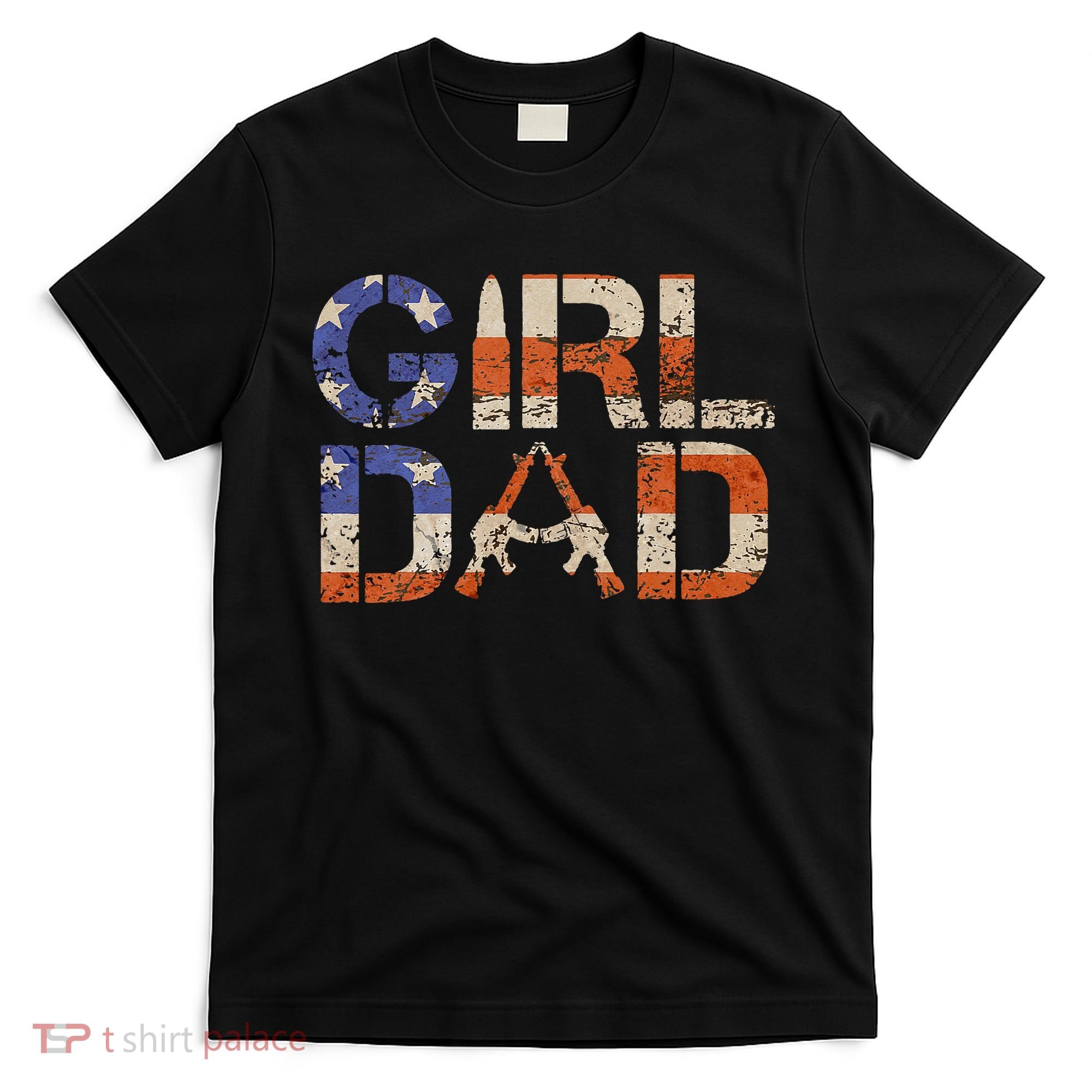 American Girl Dad Her Protector Forever Funny Father Of Gift For Dad T-Shirt
