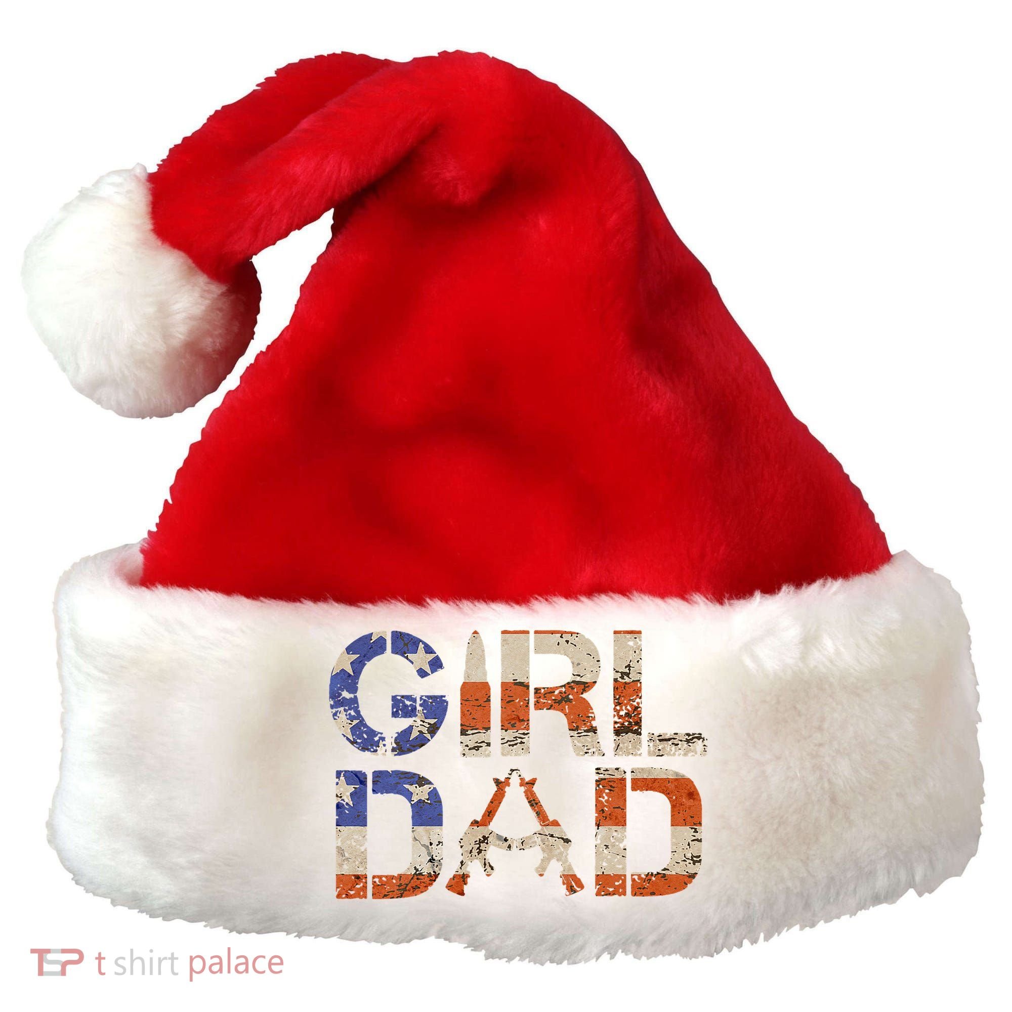 American Girl Dad Her Protector Forever Funny Father Of Gift For Dad Santa Hat