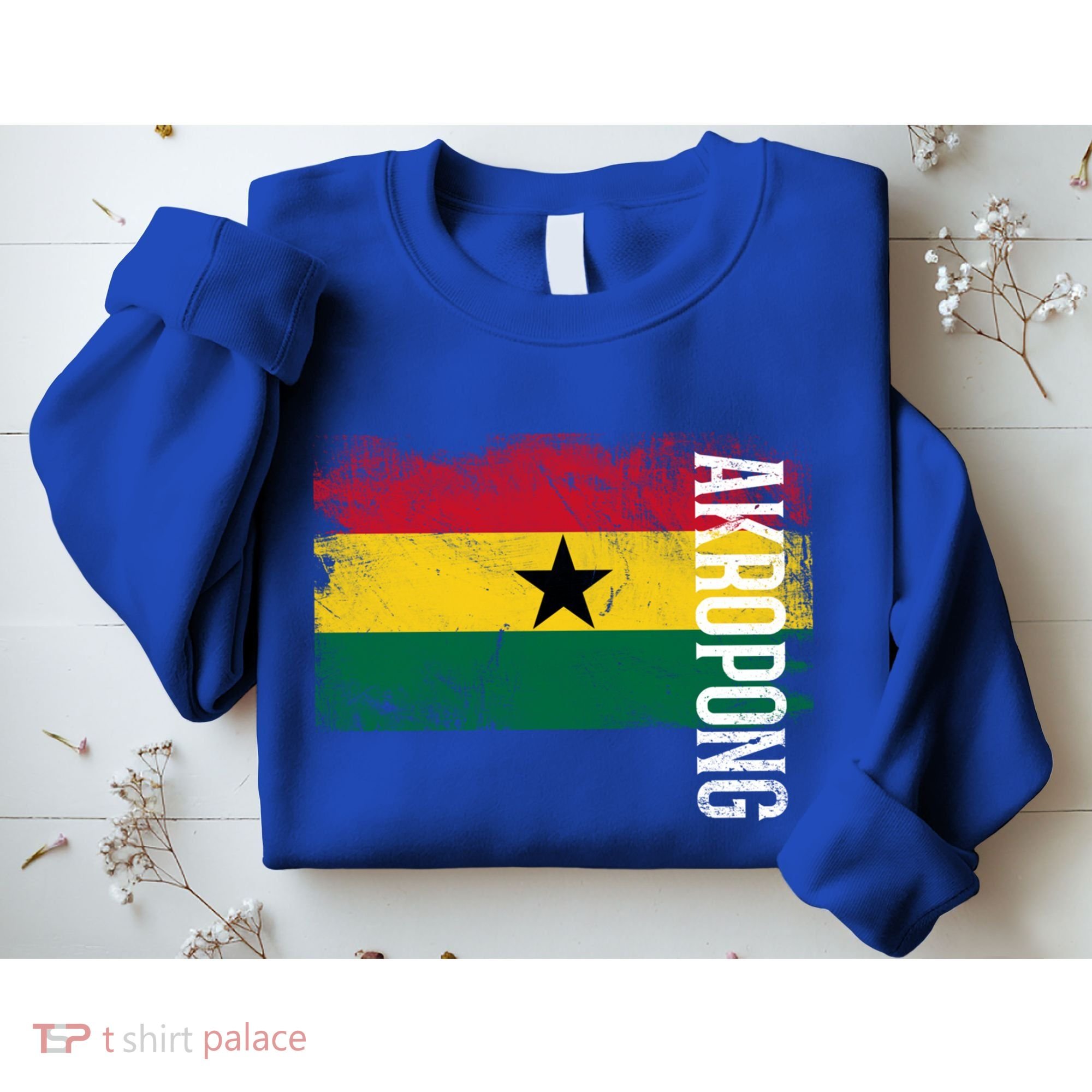 Akropong Ghana Flag Gift For Ghanaians Meaningful Gift Sweatshirt