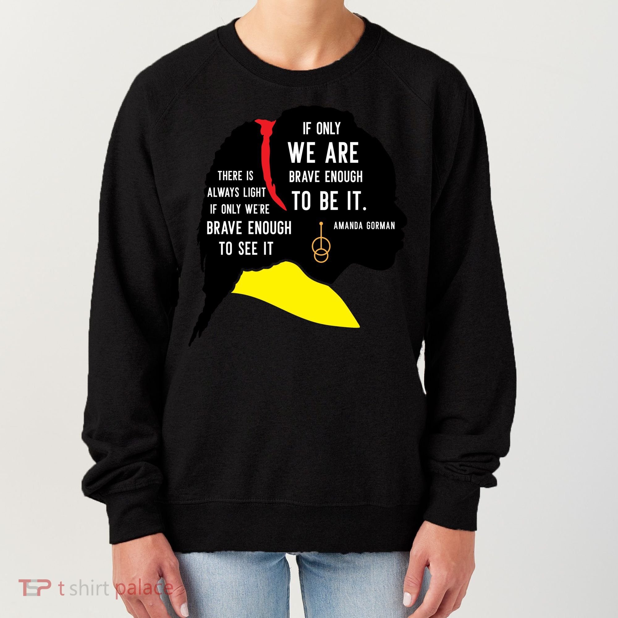 Amanda Gorman For Black History Month Gift Women's Sweatshirt