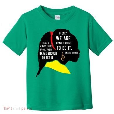 Amanda Gorman For Black History Month Gift Toddler T-Shirt